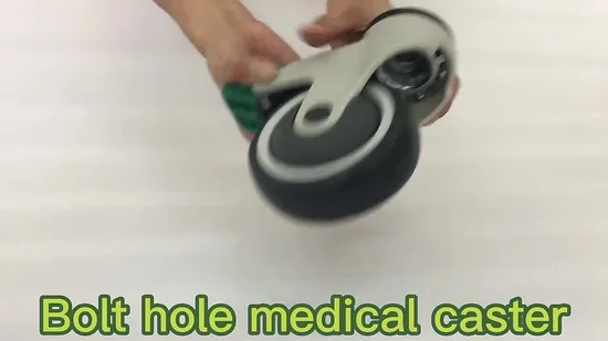 100mm 125mm Bolt Hole Type Medical Hospital Bed Castor with Brake 